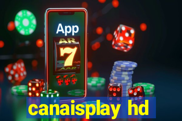 canaisplay hd